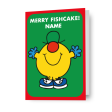 Mr Men & Little Miss Personalised  Merry Fishcake!  Christmas Card Online now