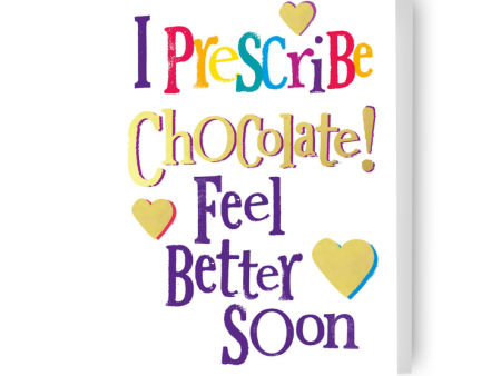 Brightside  I Prescribe Chocolate  Get Well Soon Card Supply