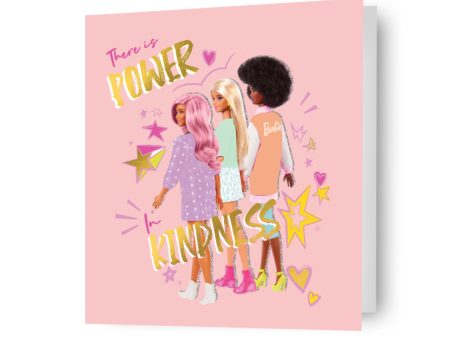 Barbie  There Is Power In Kindness  Birthday Card For Sale