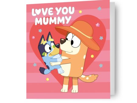 Bluey  Love You Mummy  Mother s Day Card For Discount