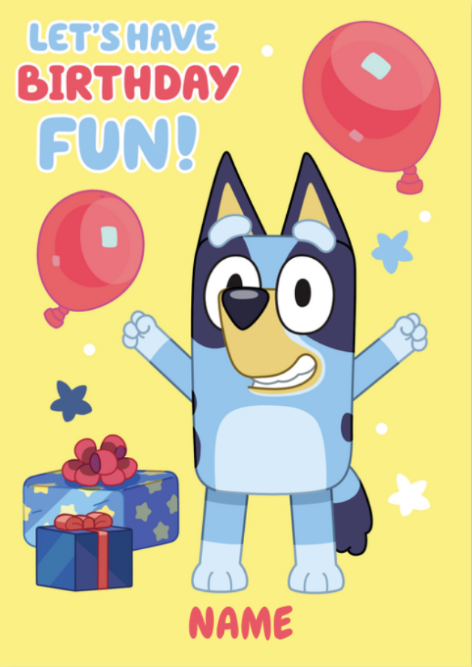 Bluey Personalised  Birthday Fun  Birthday Card Online now