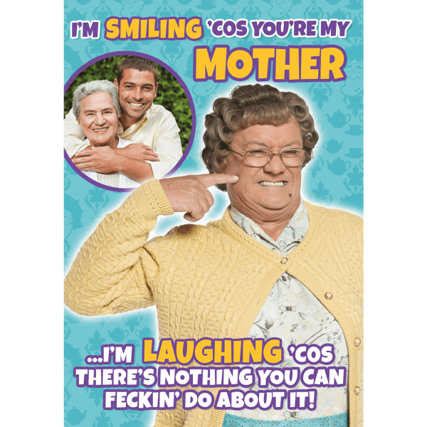 Mrs Brown s Boys  I m Smiling  Personalised Mother s Day Photo Card Fashion