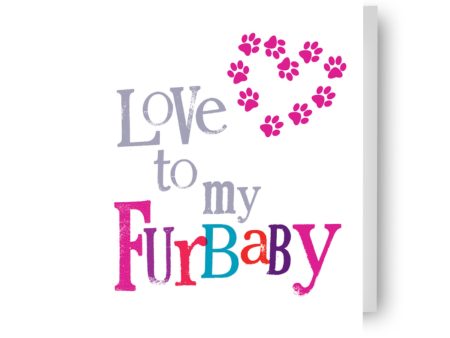 Brightside  Love to my furbaby  Valentine s Day Card Sale