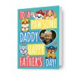 Paw Patrol Personalised Photo Upload Father s Day Card For Sale