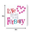 Brightside  Love from your furbaby  Valentine s Day Card Online