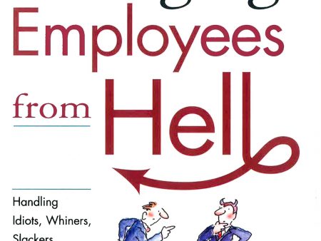 Wiley Management: A Survival Guide To Managing Employee From Hell on Sale