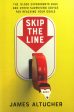 Skip The Line: The 10,000 Experiments Rule And Other Surprising Advice For Reaching Your Goals For Discount