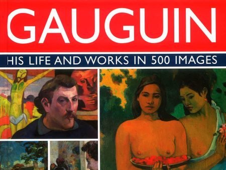 Gauguin His Life And Works In 500 Images Sale