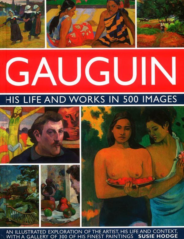 Gauguin His Life And Works In 500 Images Sale