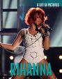 Rhianna: A Life In Pictures Sale