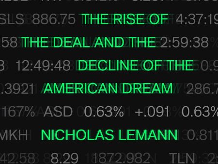 Transaction Man: The Rise Of The Deal And The Decline Of The American Dream For Sale