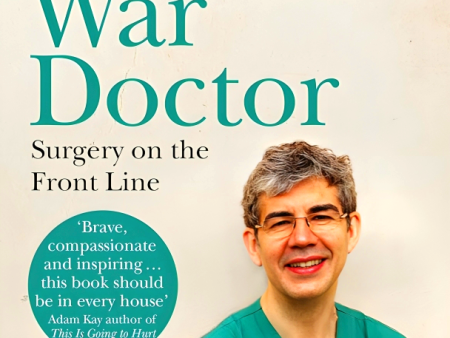 War Doctor: Surgery On The Front Line on Sale