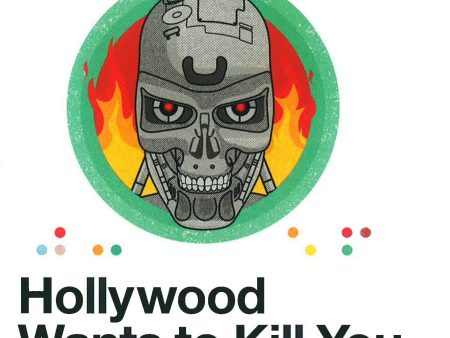 Hollywood Wants To Kill You: The Peculiar Science Of Death In The Movies Hot on Sale