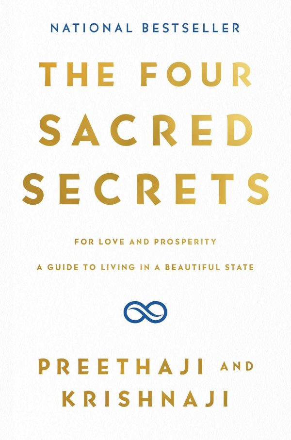 The Four Sacred Secrets: For Love And Prosperity, A Guide To Living In A Beautiful State Hot on Sale