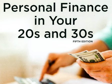 Personal Finance In Your 20S & 30S, 5E Online Hot Sale