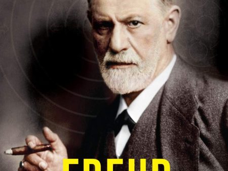 Freud: The Man, The Scientist And The Birth Of Psychoanalysis Online Sale