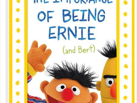 The Importance Of Being Ernie (And Bert): A Best Friends  Guide To Life Online