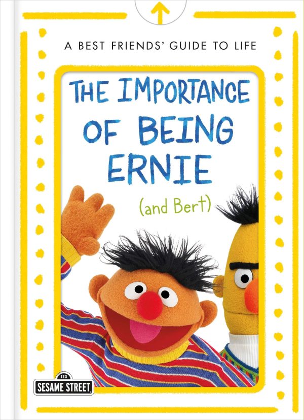 The Importance Of Being Ernie (And Bert): A Best Friends  Guide To Life Online