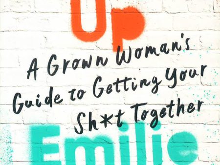 Bossed Up: A Grown Woman s Guide To Getting Your Sh*T Together Online