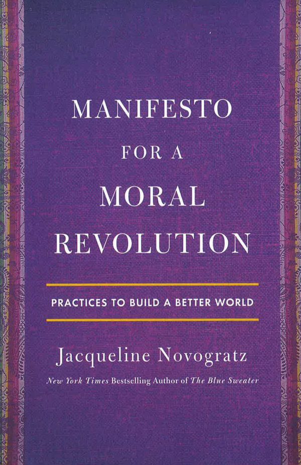 Manifesto For A Moral Revolution: Practices To Build A Better World Sale