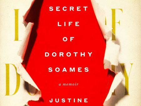 The Secret Life Of Dorothy Soames: A Memoir Sale