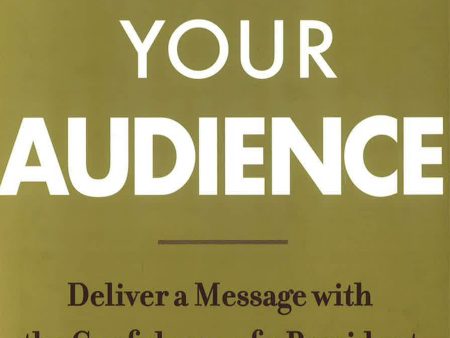 Winning Your Audience: Deliver A Message With The Confidence Of A President For Cheap