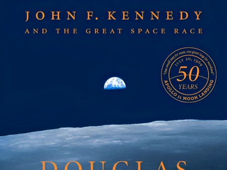 American Moonshot: John F. Kennedy And The Great Space Race Cheap